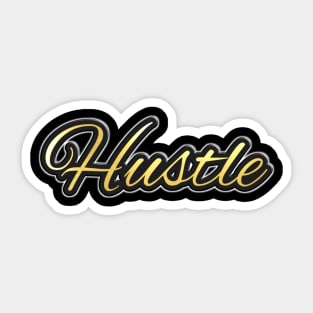 Shiny black and gold HUSTLE word design Sticker